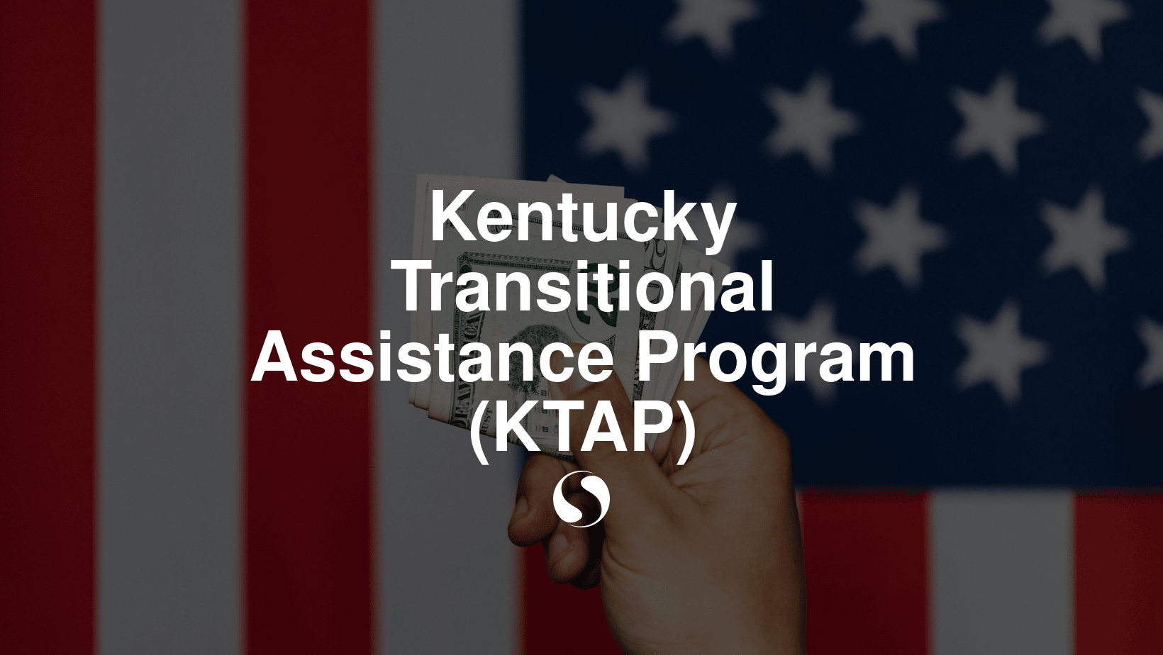 Kentucky TANF — Kentucky Transitional Assistance Program (KTAP)